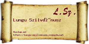 Lungu Szilvánusz névjegykártya